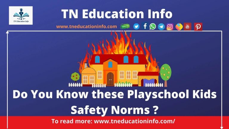 Do You Know these Playschool Kids Safety Norms ? – மழலையர் பள்ளி குழந்தைகள் பாதுகாப்பு விதி உங்களுக்கு தெரியுமா?
